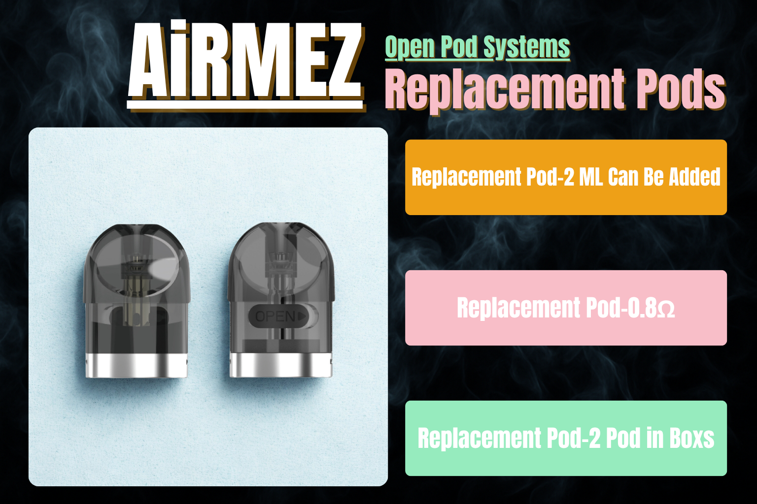 Airmez Open Pod Systems Pods