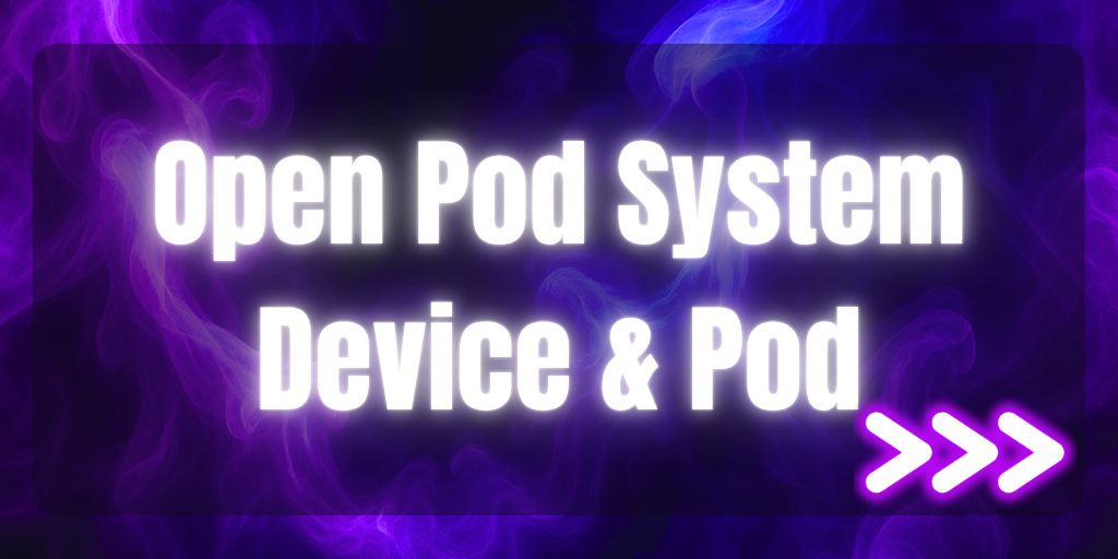 Open Pod System Device Pod
