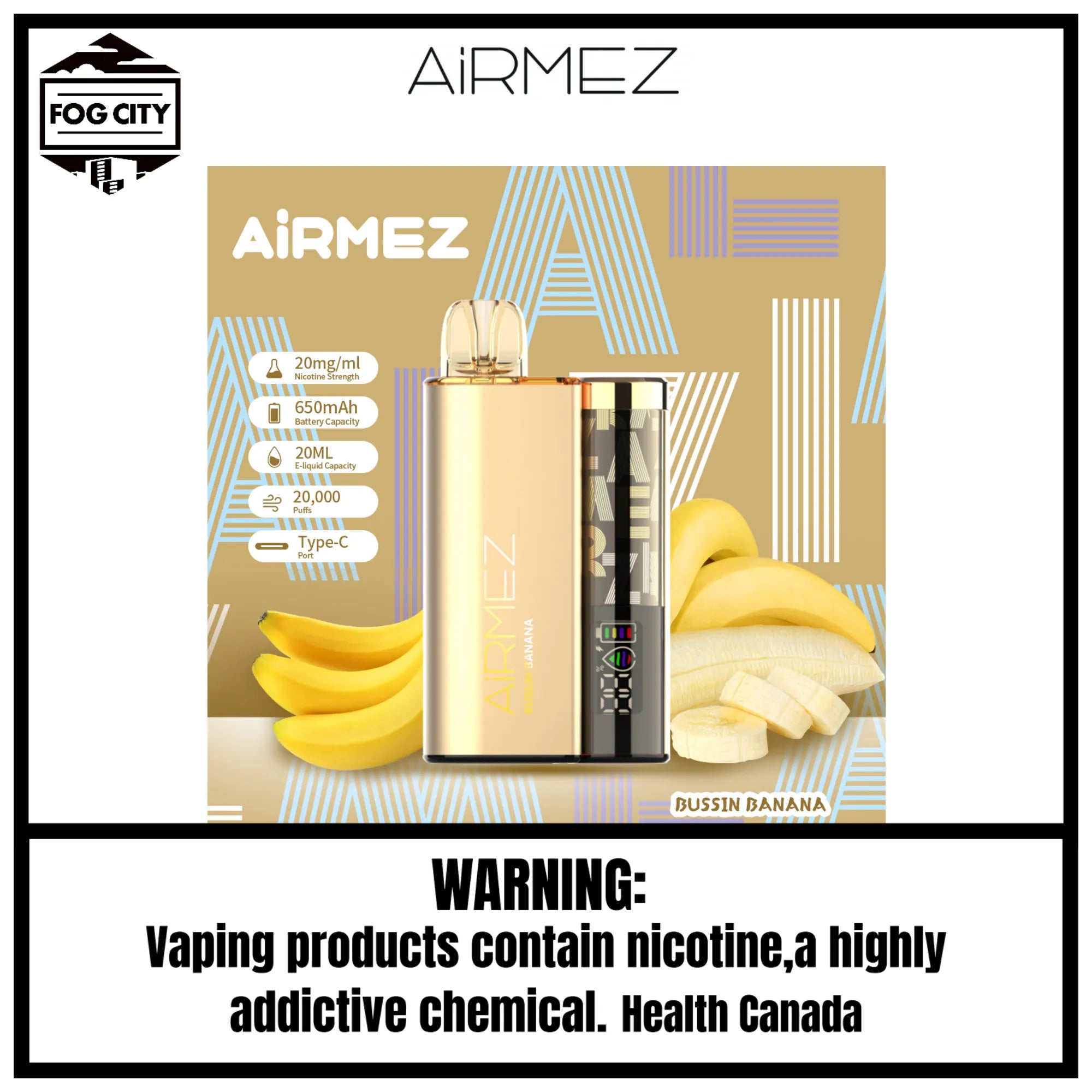 Fog City Vape Shop Airmez Bussin Banana 2 Disposable Vape 20k Puffs