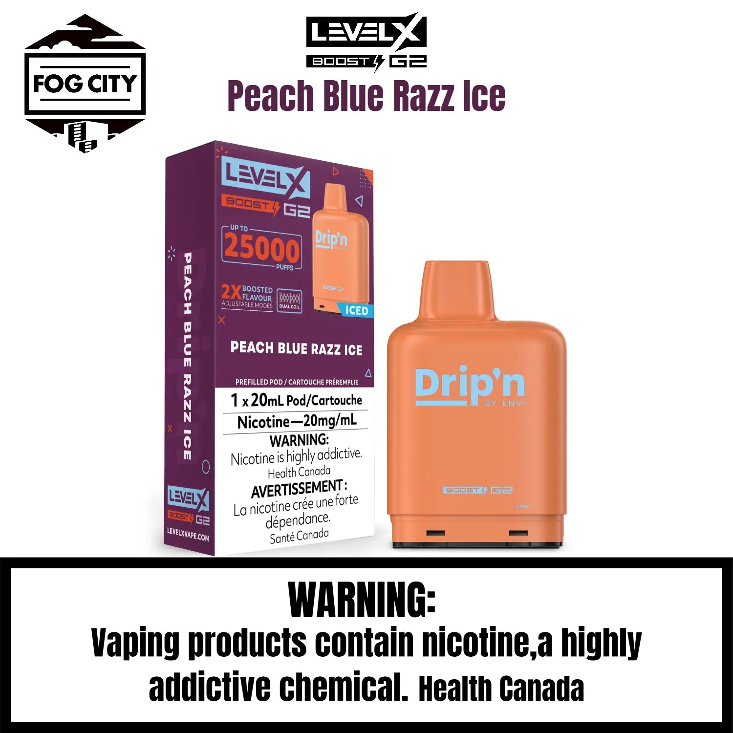 Level X Drip N Boost G2 Pod VAPE Fog City Flavor Peach Blue Razz Ice