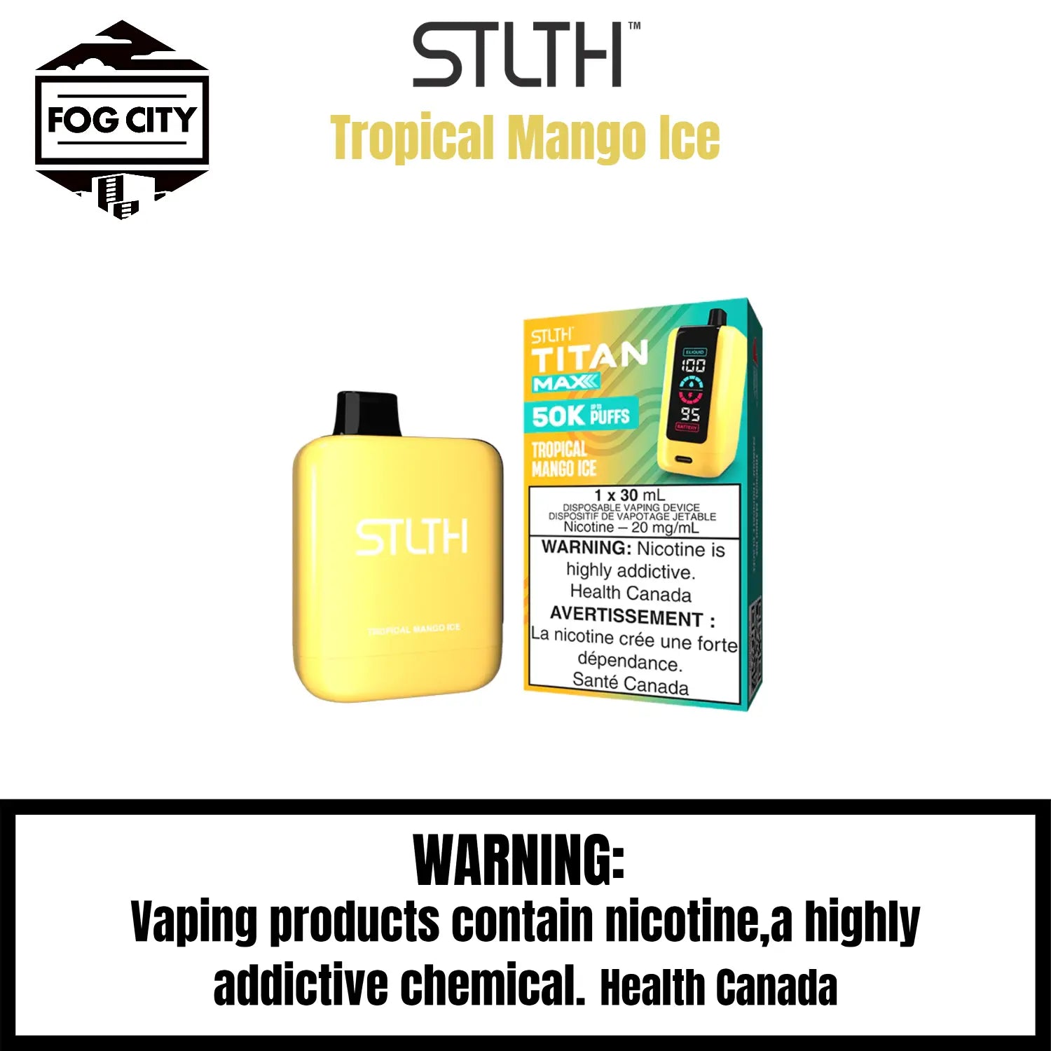 Stlth Titan Max 50k Disposable VAPE Fog City Flavour Tropical Mango Ice