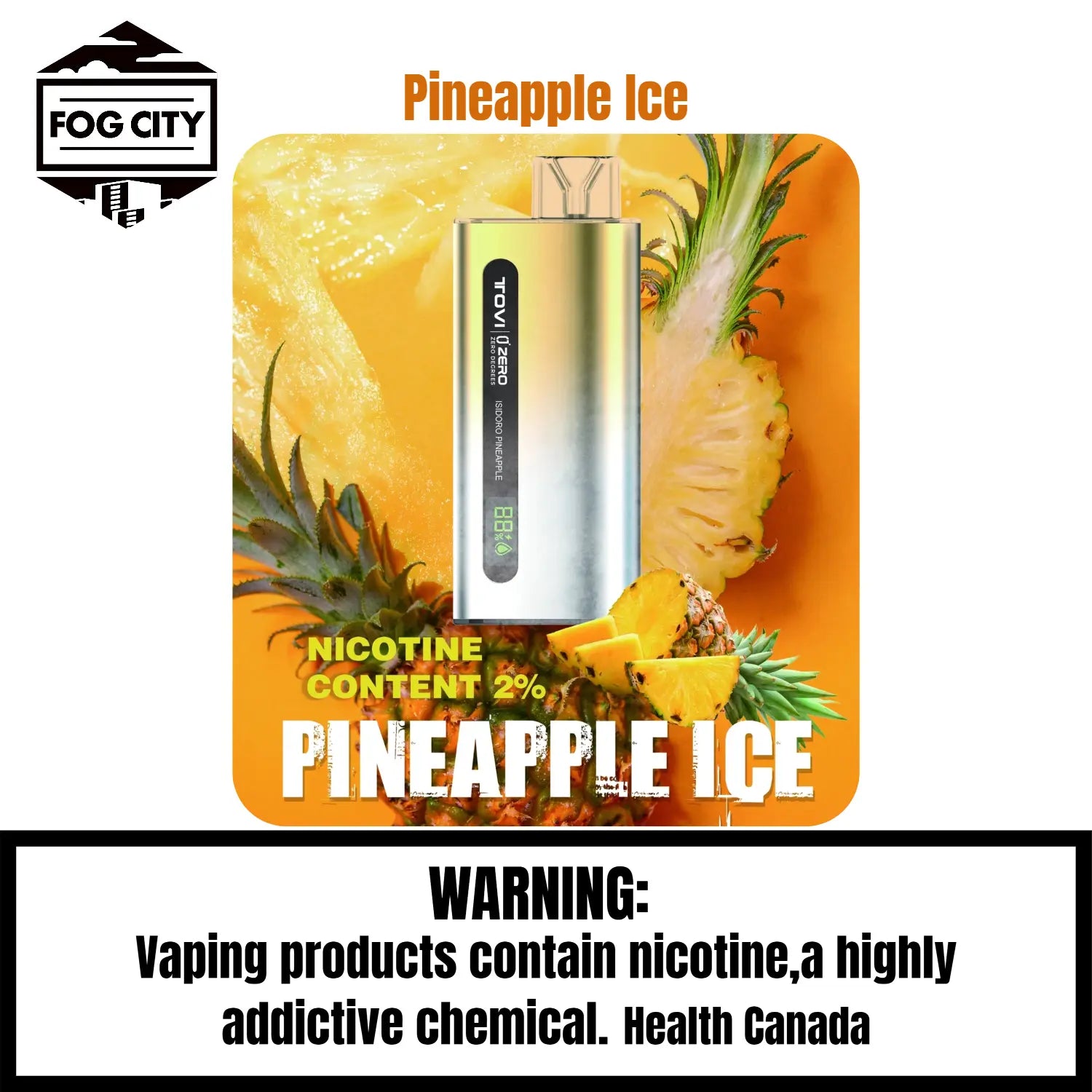 Tovi Zero SA7500 Disposable Vape 7500 Puffs Pineapple Ice Flavor - LED Screen with Juice and Battery Display, Icy Cool, Available at Fog City Vape