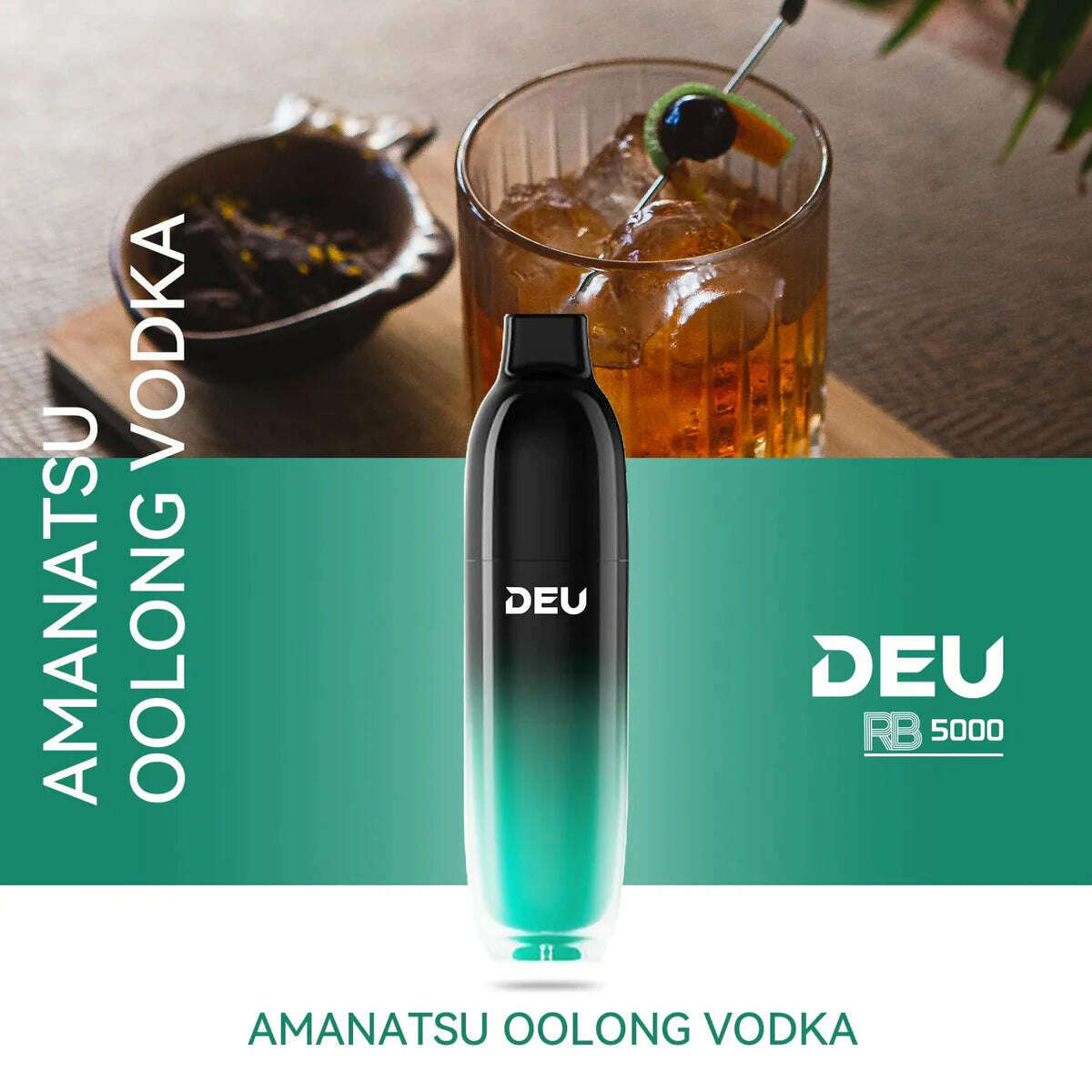 DEU Amanatsu Oolong Vodka--Fog City Vape